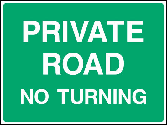 Private Road No Turning