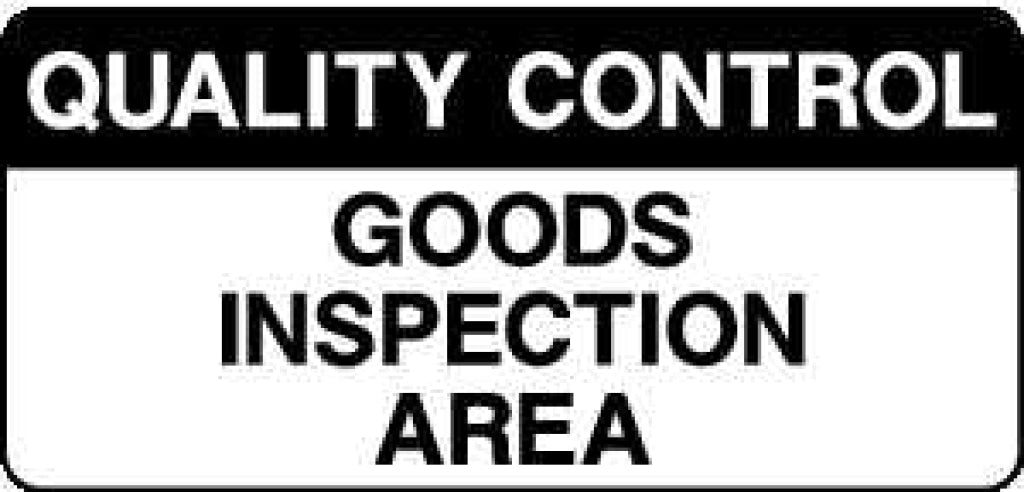 QUALITY CONTROL GOODS INSPECTION AREA - Safety Decals Ltd