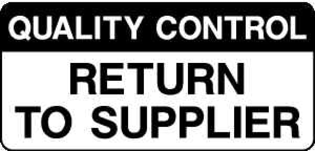QUALITY CONTROL RETURN TO SUPPLIER - Safety Decals Ltd