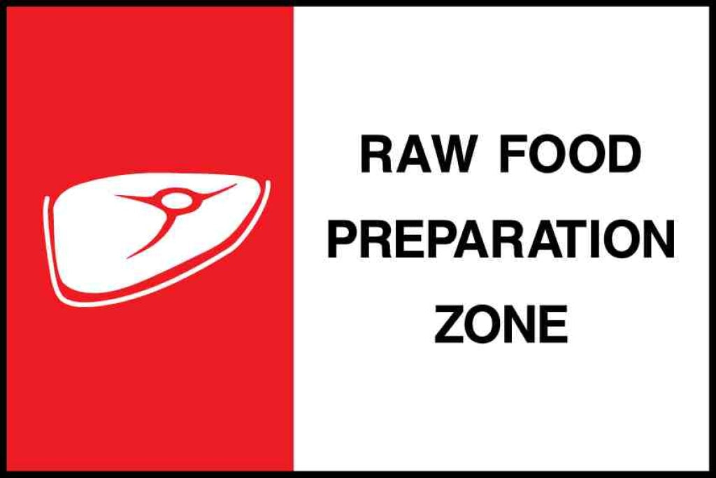 RAW FOOD PREPARATION ZONE - Safety Decals Ltd