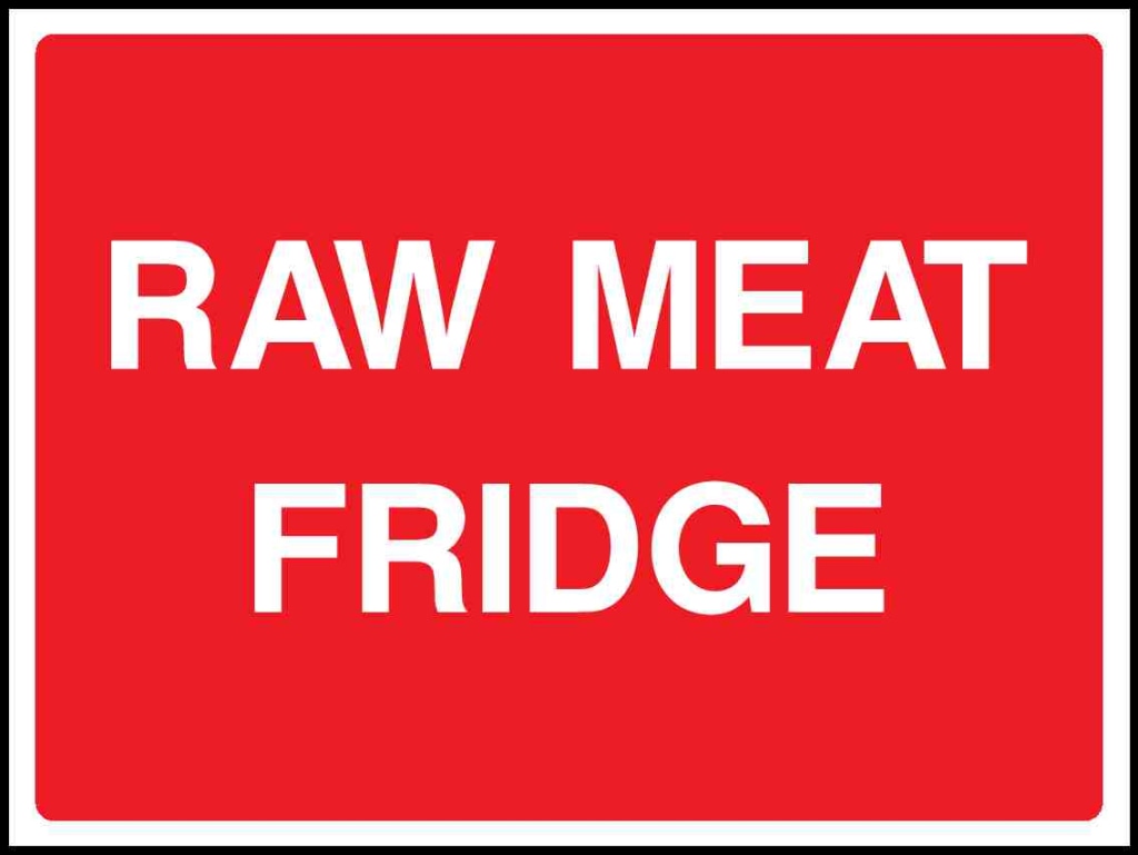 RAW MEAT FRIDGE - Safety Decals Ltd