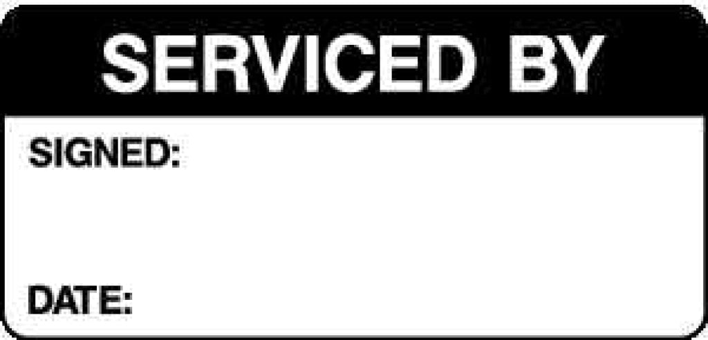 SERVICED BY SIGNED: DATE: - Safety Decals Ltd