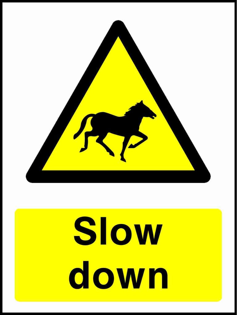 Slow down - Safety Decals Ltd