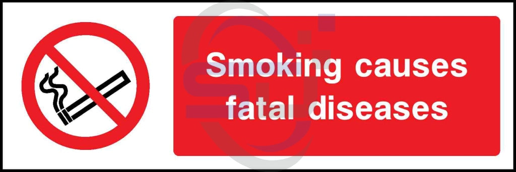 Smoking causes fatal diseases - Safety Decals Ltd