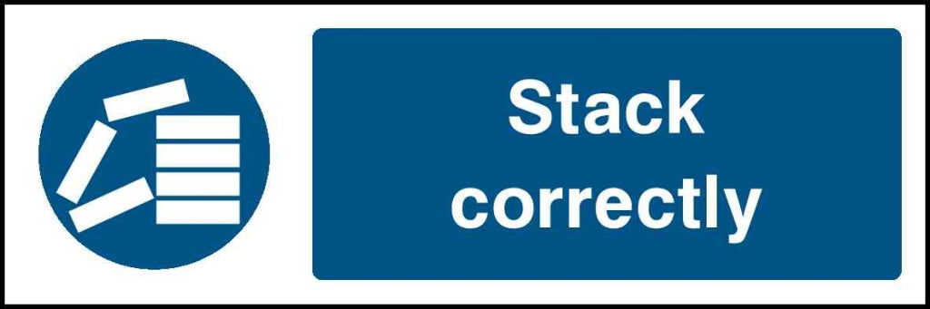 Stack correctly - Safety Decals Ltd