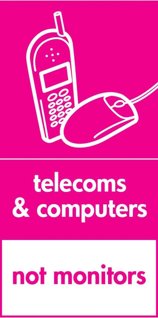 telecoms & computers not monitors - Safety Decals Ltd