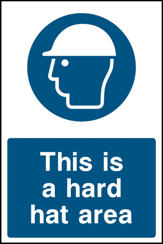 this is a hard hat area - Safety Decals Ltd
