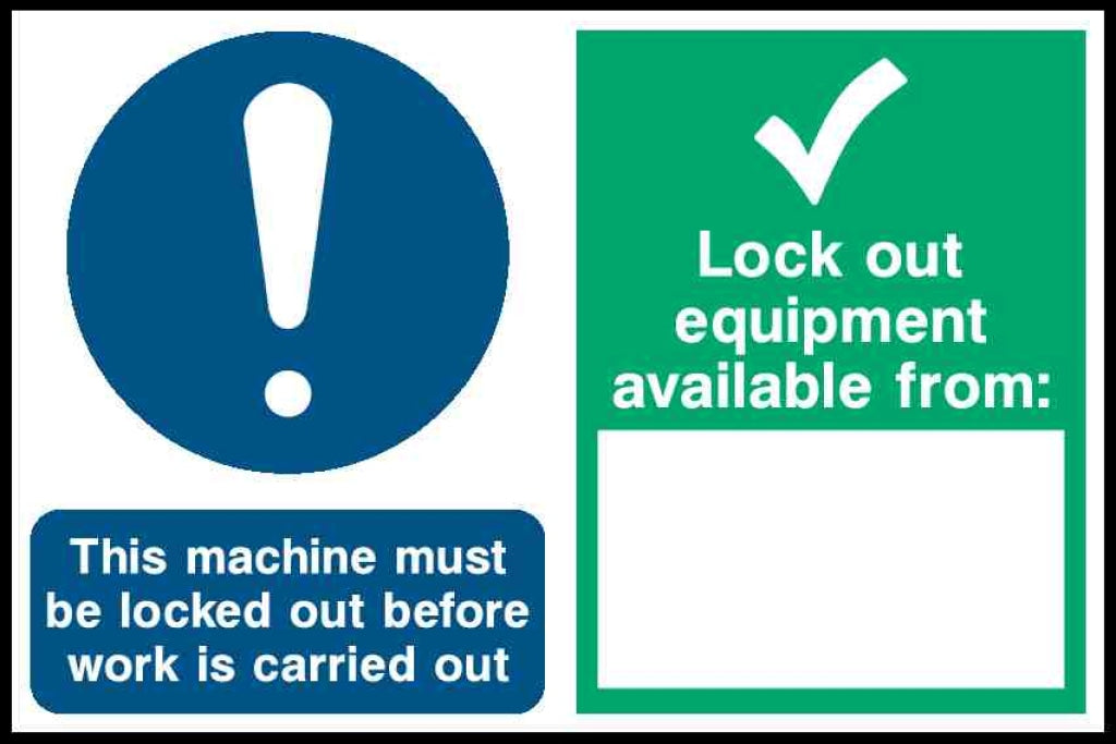 This machine must be locked out before work is carried out - Safety Decals Ltd