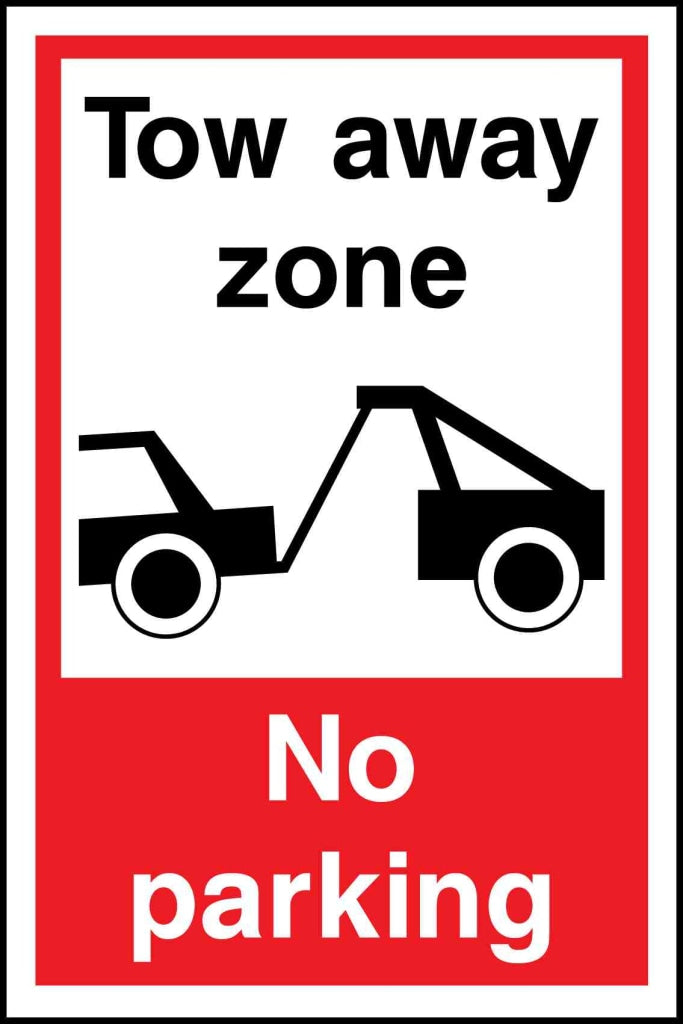 Tow away zone No parking - Safety Decals Ltd