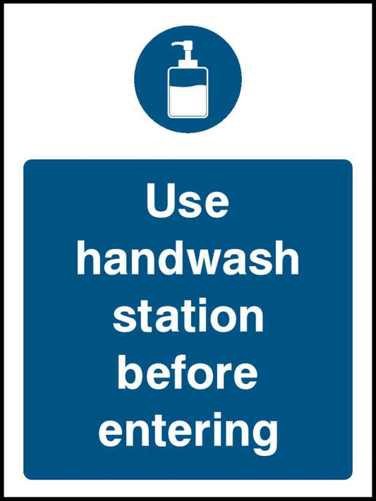 Use Handwash Station Before Entering