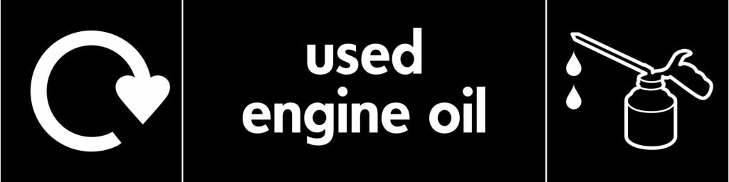 Used Engine Oil - Safety Decals Ltd