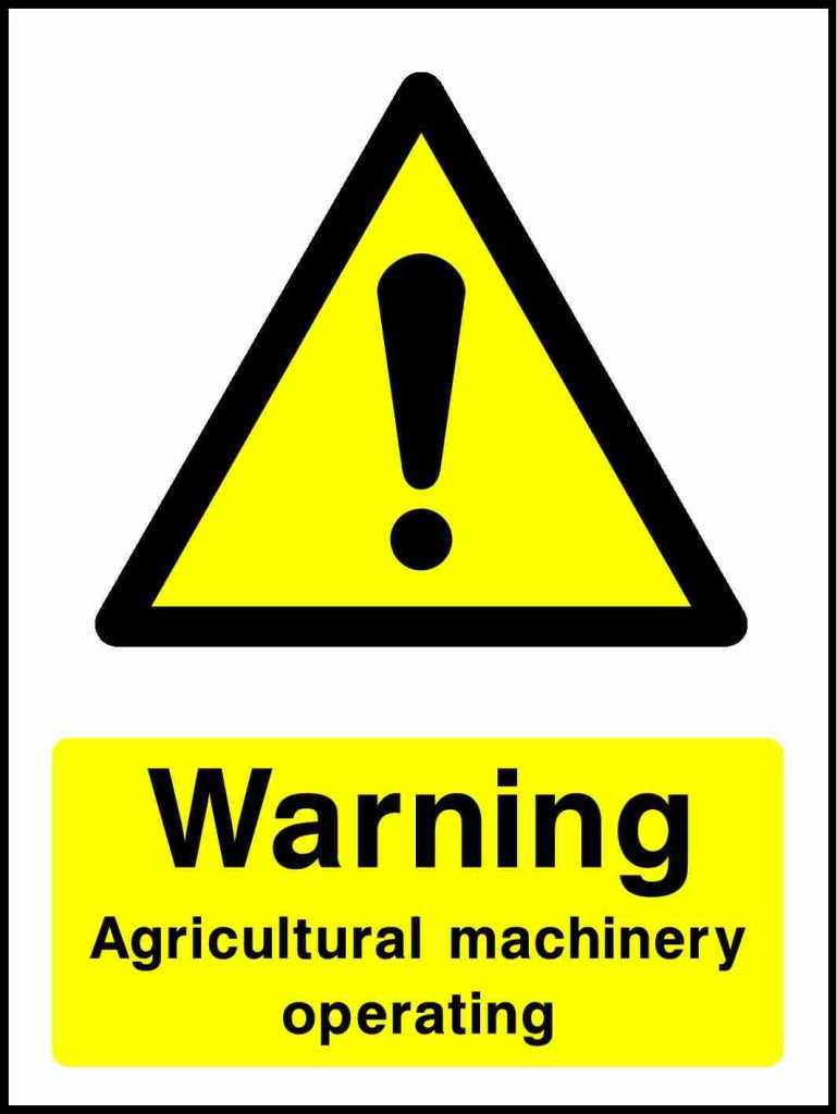Warning Agricultural machinery operating - Safety Decals Ltd
