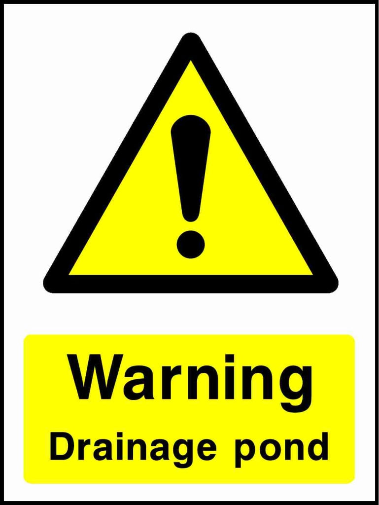 Warning Drainage pond - Safety Decals Ltd