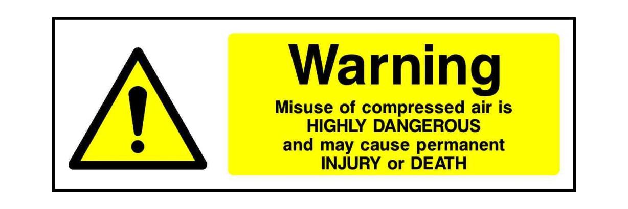 Warning Misuse of compressed air is HIGHLY DANGEROUS - Safety Decals Ltd