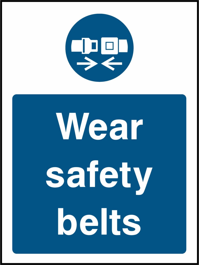 Wear safety belts - Safety Decals Ltd