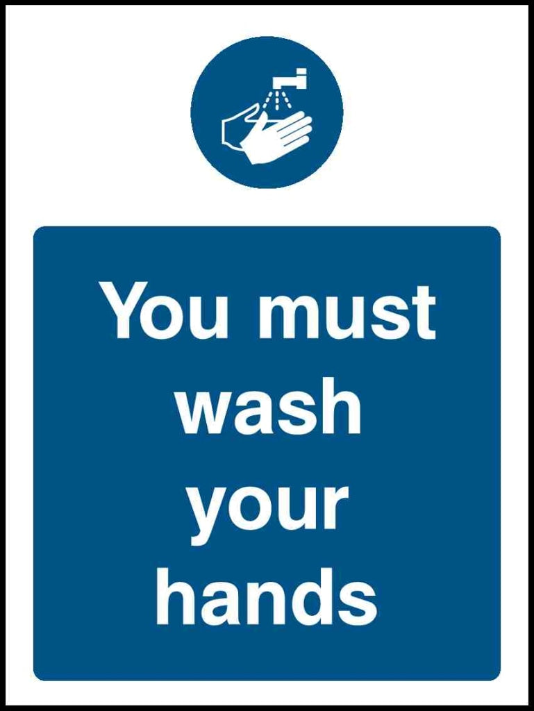 You must wash your hands - Safety Decals Ltd